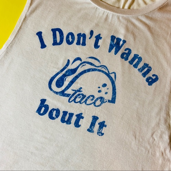 {RHAPSODY} I Don’t Wanna Taco Bout It Tank Top - Picture 7 of 8